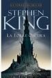 La Torre Oscura (La Torre Oscura, parte 7) - Stephen King