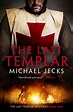 Read The Last Templar Online by Michael Jecks | Books | Free 30-day ...