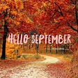 Hello September Images