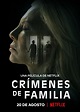 Crímenes de familia - Película 2020 - SensaCine.com
