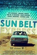 Sun Belt Express (2014) - FilmAffinity