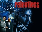 Relentless (1989) - Rotten Tomatoes