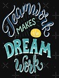 "Teamwork Makes The Dream Work Inspirational Quotes" T-shirt by ...