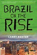 Brazil on the Rise | Larry Rohter | Macmillan