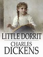 Little Dorrit Charles Dickens | eBooks | Classics