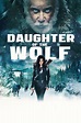 Daughter of the Wolf (2019) — The Movie Database (TMDB)