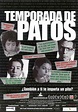 Cartel de la película Temporada de patos - Foto 10 por un total de 14 ...