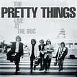 The Pretty Things - Live at the BBC (2021) Hi-Res