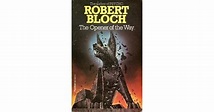 The Opener of the Way by Robert Bloch