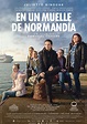 En un muelle de Normandía - Película 2021 - SensaCine.com