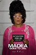 Tyler Perry's Madea Goes to Jail Movie Poster - #7015
