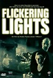 Flickering Lights - Blinkende Lichter: DVD, Blu-ray oder VoD leihen ...