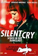 Cult films and the people who make them: Silent Cry