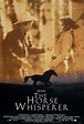 The Horse Whisperer (#1 of 2): Mega Sized Movie Poster Image - IMP Awards