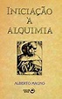 Iniciação à Alquimia - Alberto Magno