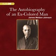 The Autobiography of an Ex-Colored Man - Audiobook | Listen Instantly!