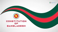 The Constitution Of The People's Republic Of Bangladesh 1972 ...