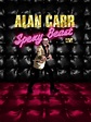 Alan Carr: Spexy Beast Live (Video 2011) - IMDb