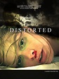 Distorted (2015)