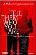 Tell Them Who You Are (2004) - Mark S. Wexler | Synopsis ...