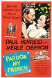 Pardon My French (1951) - IMDb
