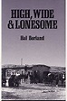 Buy High, Wide, And Lonesome Book By: Hal Borland