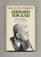 Makers of the Modern Theological Mind: Gerhard Von Rad | James L ...
