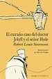 EL EXTRAÑO CASO DEL DOCTOR JEKYLL Y EL SEÑOR HYDE | ROBERT LOUIS ...