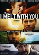 I Melt with You - Film (2011) - SensCritique