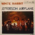 Jefferson Airplane - White Rabbit (1967, Vinyl) | Discogs