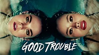 Good Trouble • Série TV (2019)
