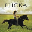 Flicka Soundtrack (Complete by Aaron Zigman)