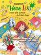 Hexe Lilli stellt die Schule auf den Kopf von Knister | Rezension von ...