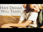 Have Dreams,Will Travel full movie - YouTube