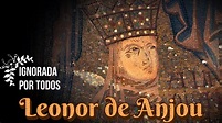 Leonor de Anjou, La Reina que Fue Ignorada por Todos, Reina Consorte de Sicilia. - YouTube