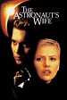 The Astronaut's Wife (1999) — The Movie Database (TMDB)