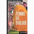 Femme De Parloir - Histoire, actualité, politique | Rakuten