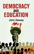 Amazon.com: Democracy and Education: An Introduction to the Philosophy ...