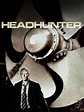 Headhunter (2009) - Rotten Tomatoes
