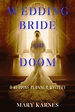 My Musing ~ Wedding Bride And Doom by Mary Karnes | dru's book musings
