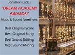 Jonathan Lack’s “Dream Academy Award” Nominees – Music and Sound – Best ...