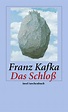 Das Schloß. Buch von Franz Kafka (Insel Verlag)