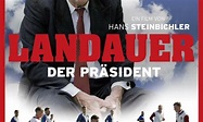 Landauer - Der Präsident | Bilder, Poster & Fotos | Moviepilot.de