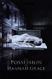 The Possession of Hannah Grace (2018) - Posters — The Movie Database (TMDb)