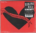 Bikini Kill – Revolution Girl Style Now (2015, Digipak, CD) - Discogs