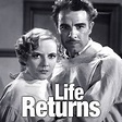 Life Returns - Rotten Tomatoes