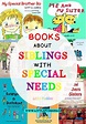 Books about Siblings with disabilities – Little Puddins If you have ...