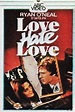 Love Hate Love - VPRO Cinema - VPRO Gids