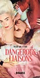 Dangerous Liaisons - Season 1 - IMDb