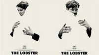 The Lobster review: When are movies too weird? - The Gateway